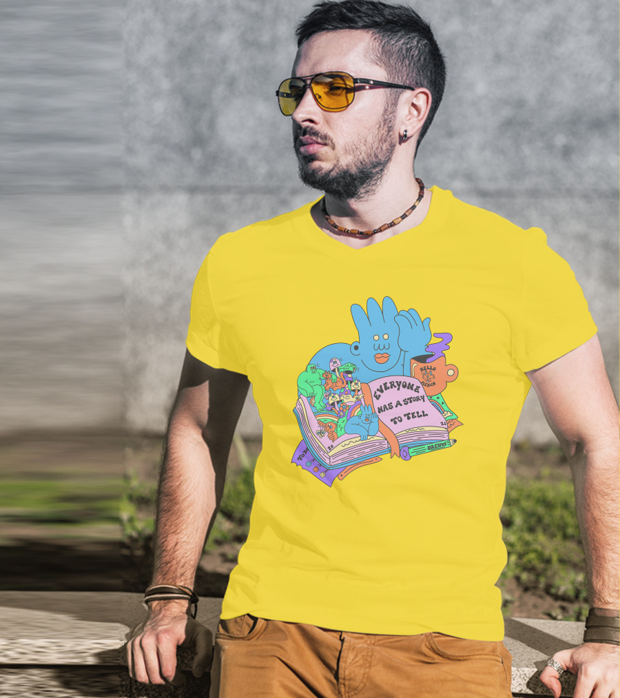Everyone Has A Story To Tell Hellomerch Dreyfus T-Shirt