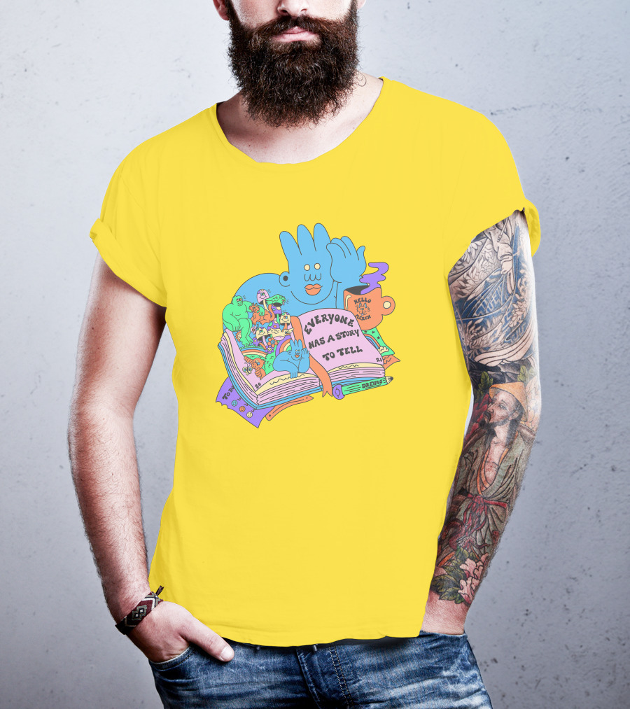 Everyone Has A Story To Tell Hellomerch Dreyfus T-Shirt
