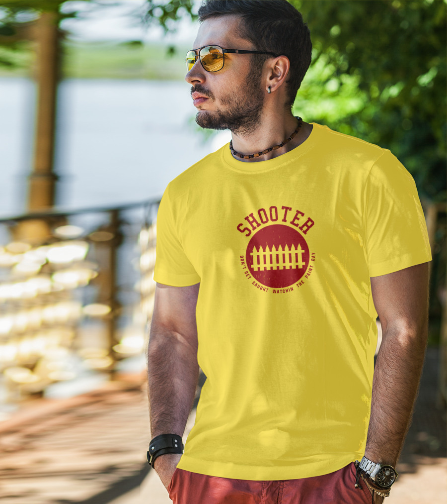 Shooter Don't Get Caught Watchin The Paint Dry T-Shirt