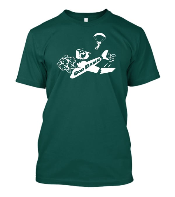 God Damn 3.0 Airplane Parachute Text Kfc T-Shirt