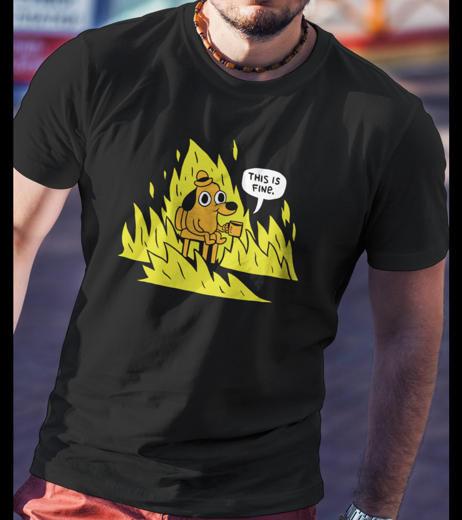 Topatoco Store This Is Fine Dog Meme Daniel Kibblesmith T-Shirt