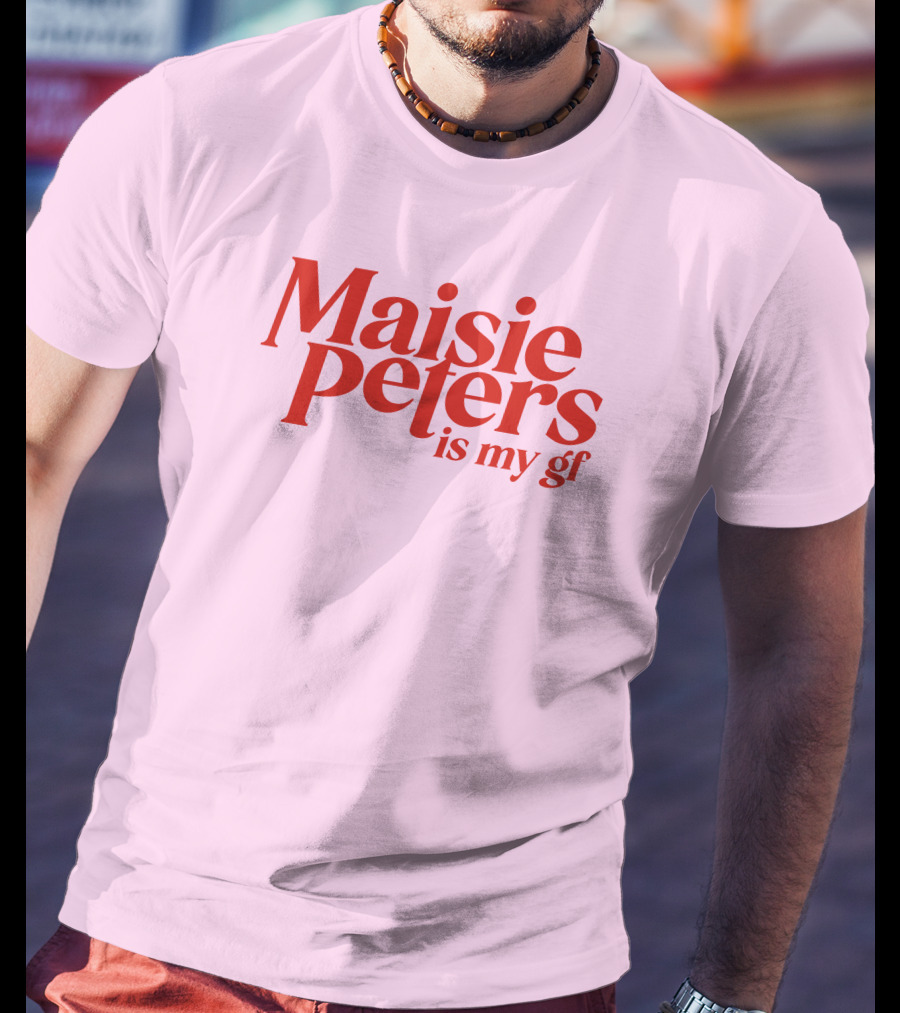 Maisie Peters Is My Gf T-Shirt