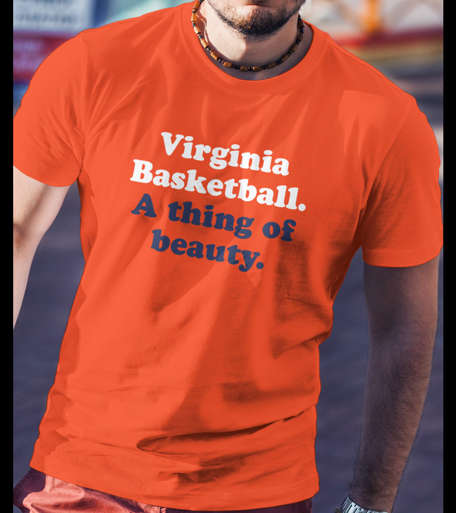 Virginia Basketball A Thing Of Beauty Orange T-Shirt