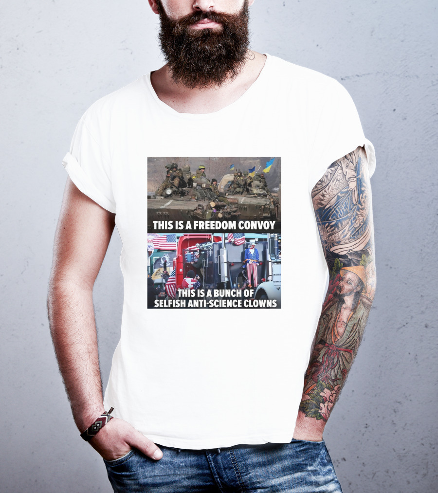 Petty Pendejos This Is A Freedom Convoy This Is A Bunch Of Selfish Anti-Science Clowns With Military Vehicles And Patriotic Truck T-Shirt