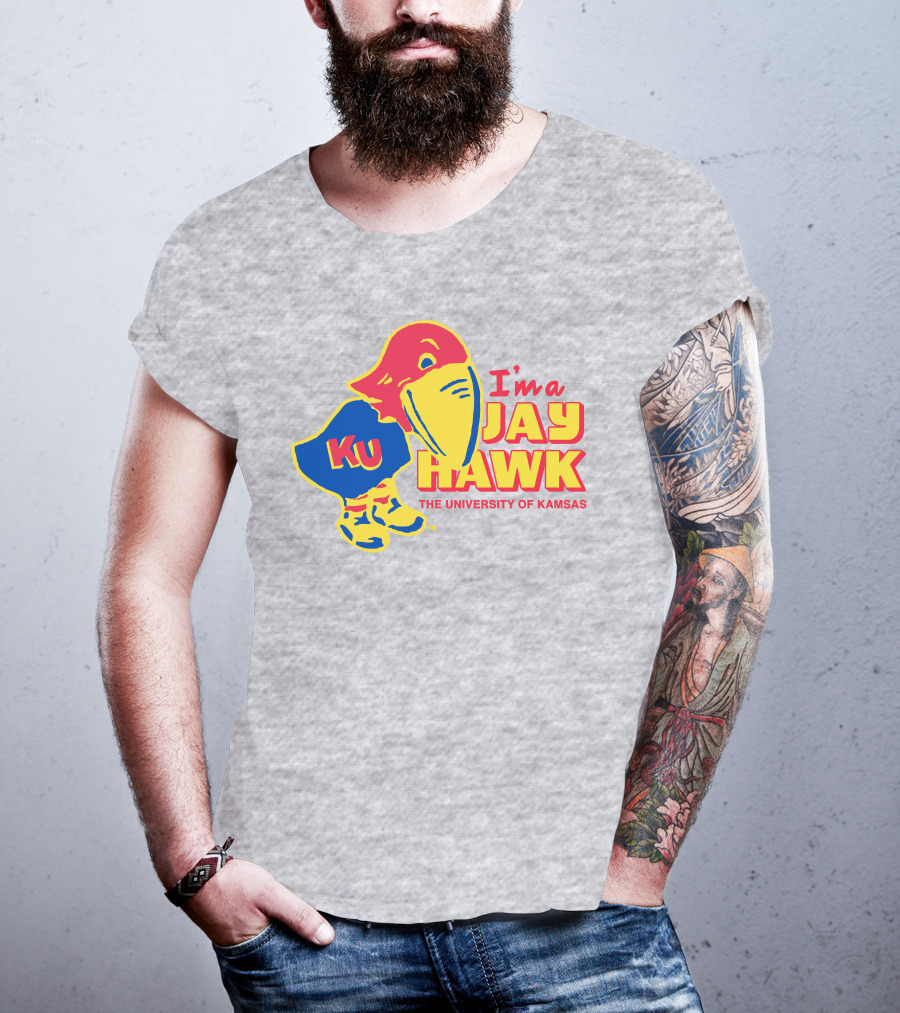 I'm A Jayhawk KU The University Of Kansas T-Shirt