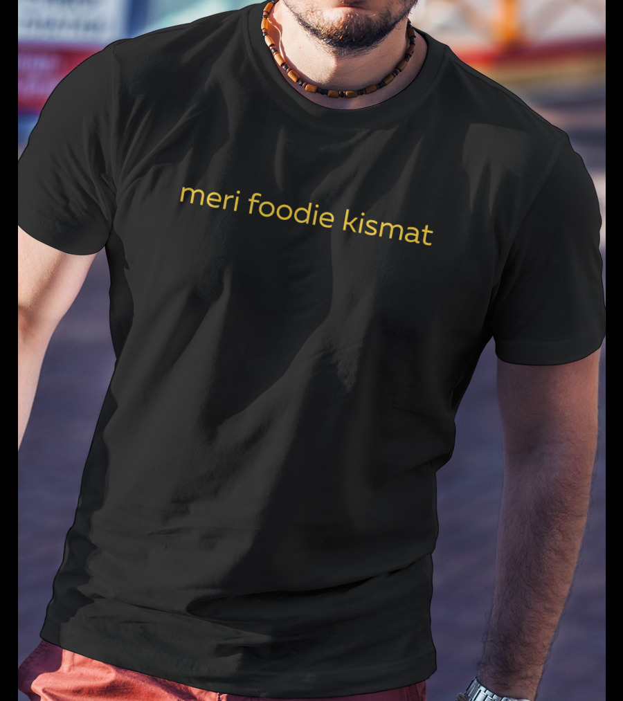 Meri Foodie Kismat Playful Culinary Delight T-Shirt