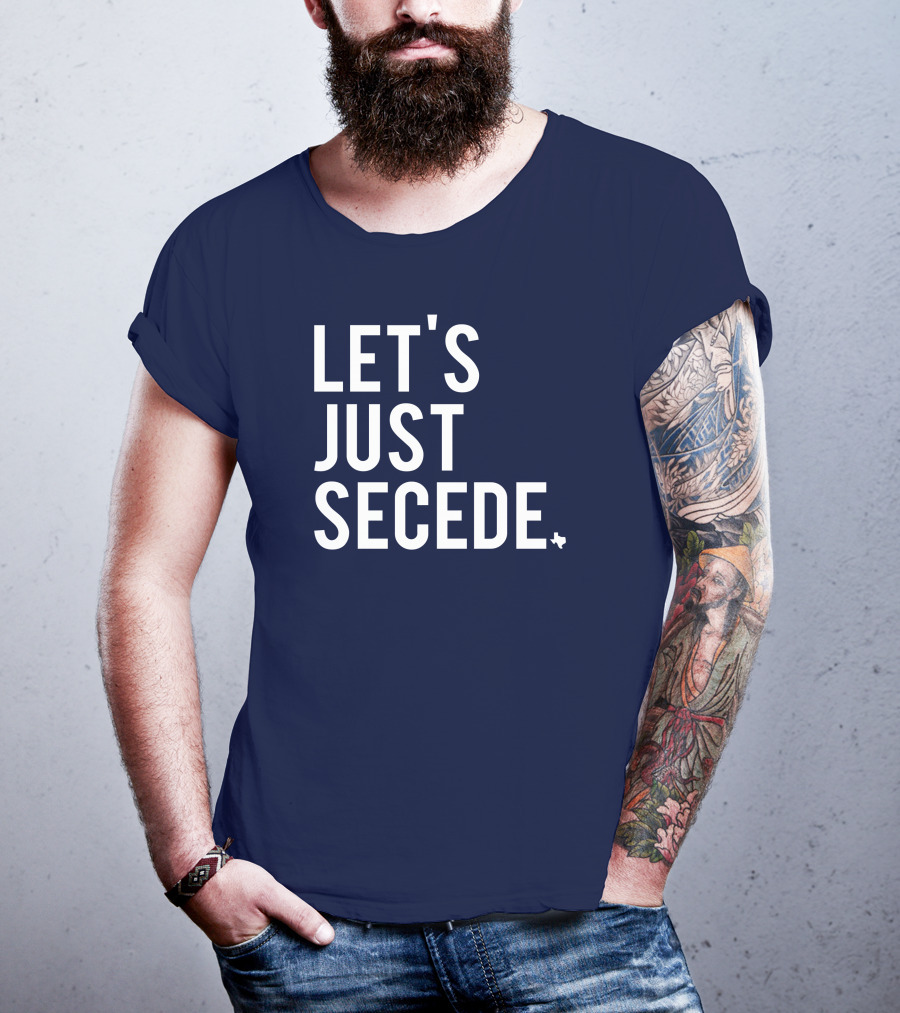 Let's Just Secede Texas State Outline T-Shirt