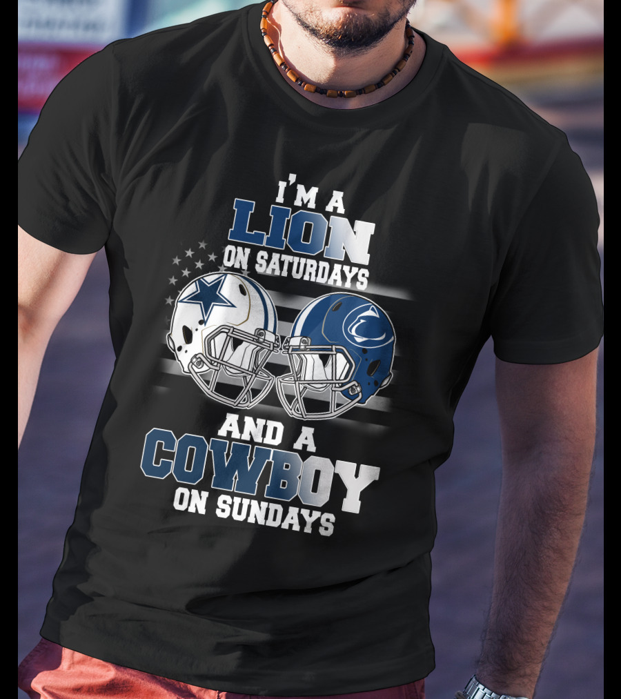 I'm A Lion On Saturdays And A Cowboy On Sundays Football Helmets T-Shirt