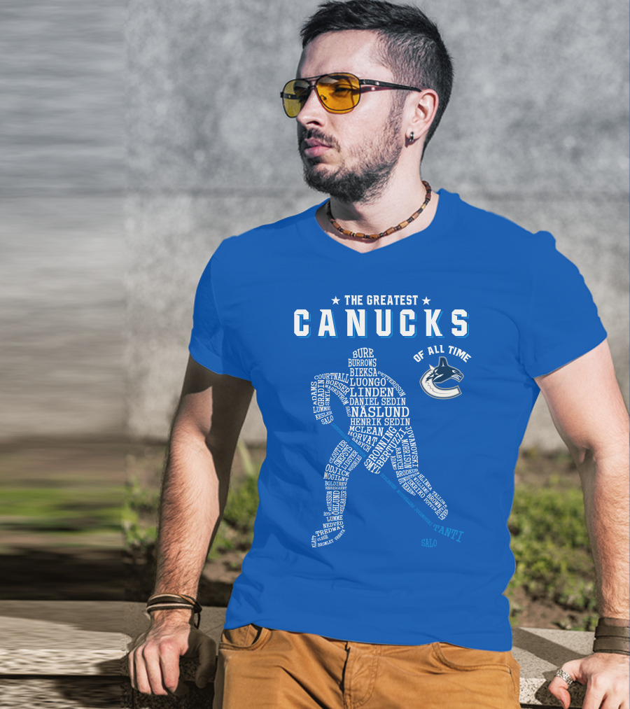 The Greatest Canucks Of All Time T-Shirt