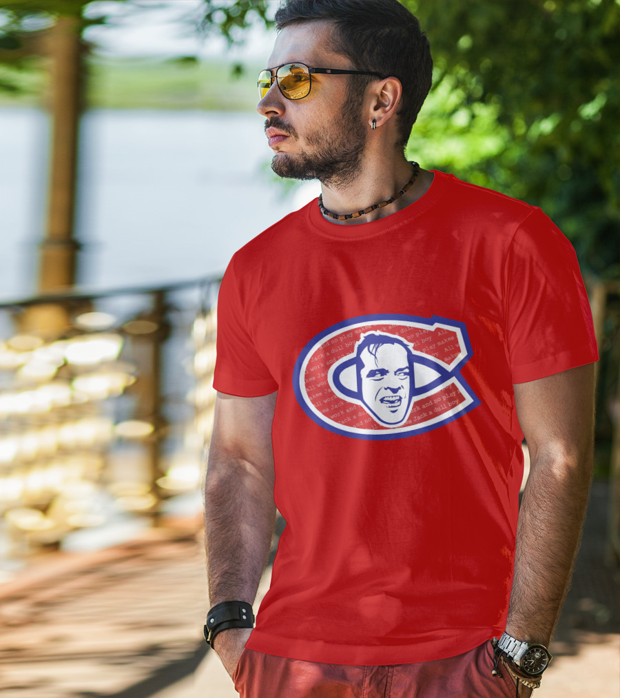 Heeeeres Johnny Montreal Jack Torrance NHL All Work And No Play Makes Jack A Dull Boy T-Shirt