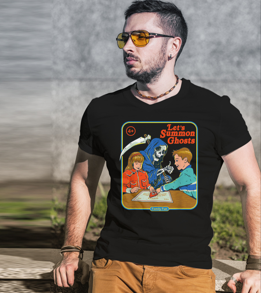 Let's Summon Ghosts Family Fun 4+ T-Shirt