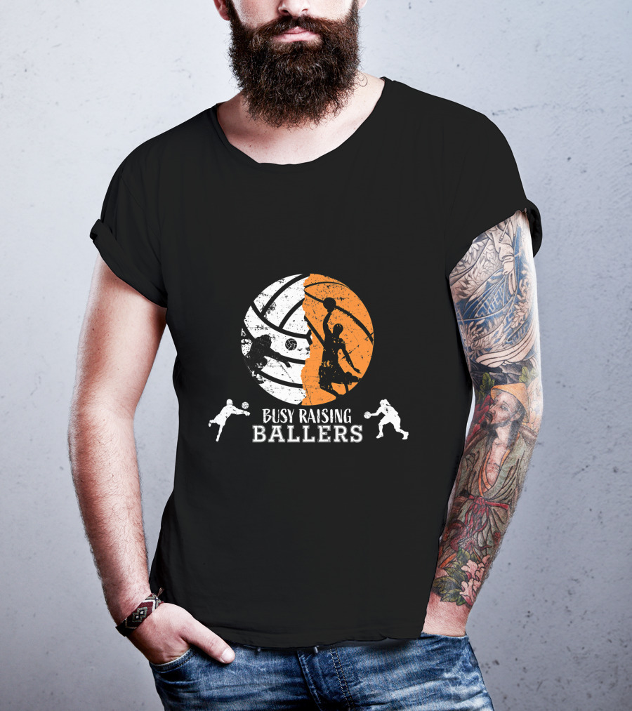 Busy Raising Ballers Basketball Dad Volleyball T-Shirt