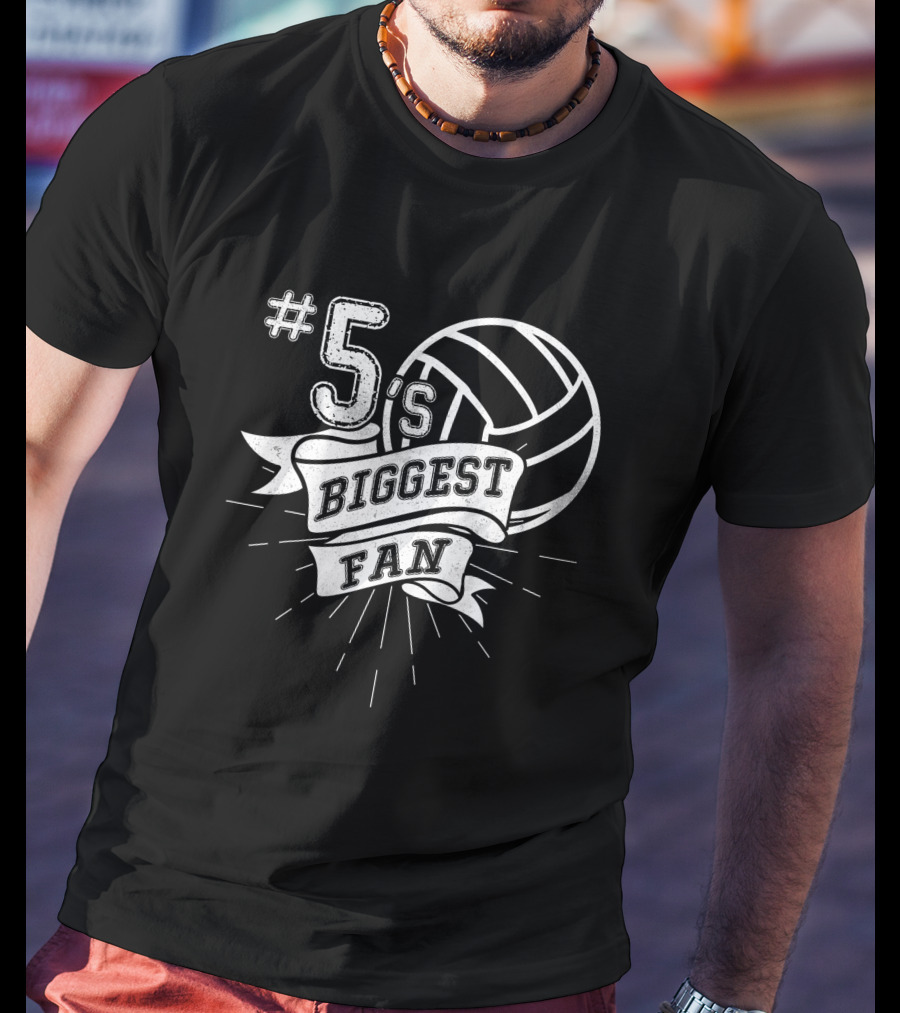 5's Biggest Fan Volleyball T-Shirt