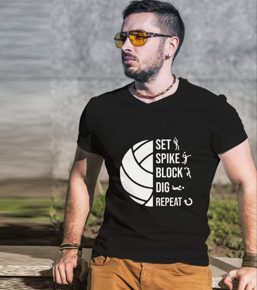 Set Spike Block Dig Repeat Volleyball For Girls Moms Coach T-Shirt
