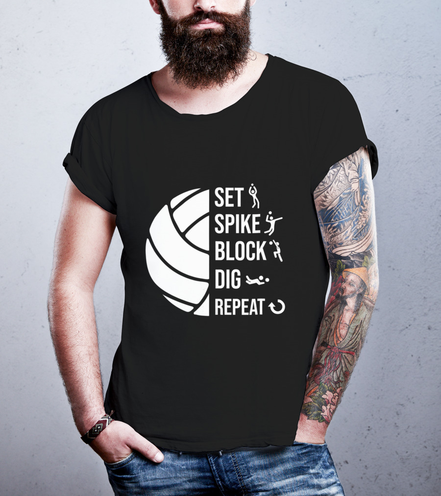 Set Spike Block Dig Repeat Volleyball For Girls Moms Coach T-Shirt
