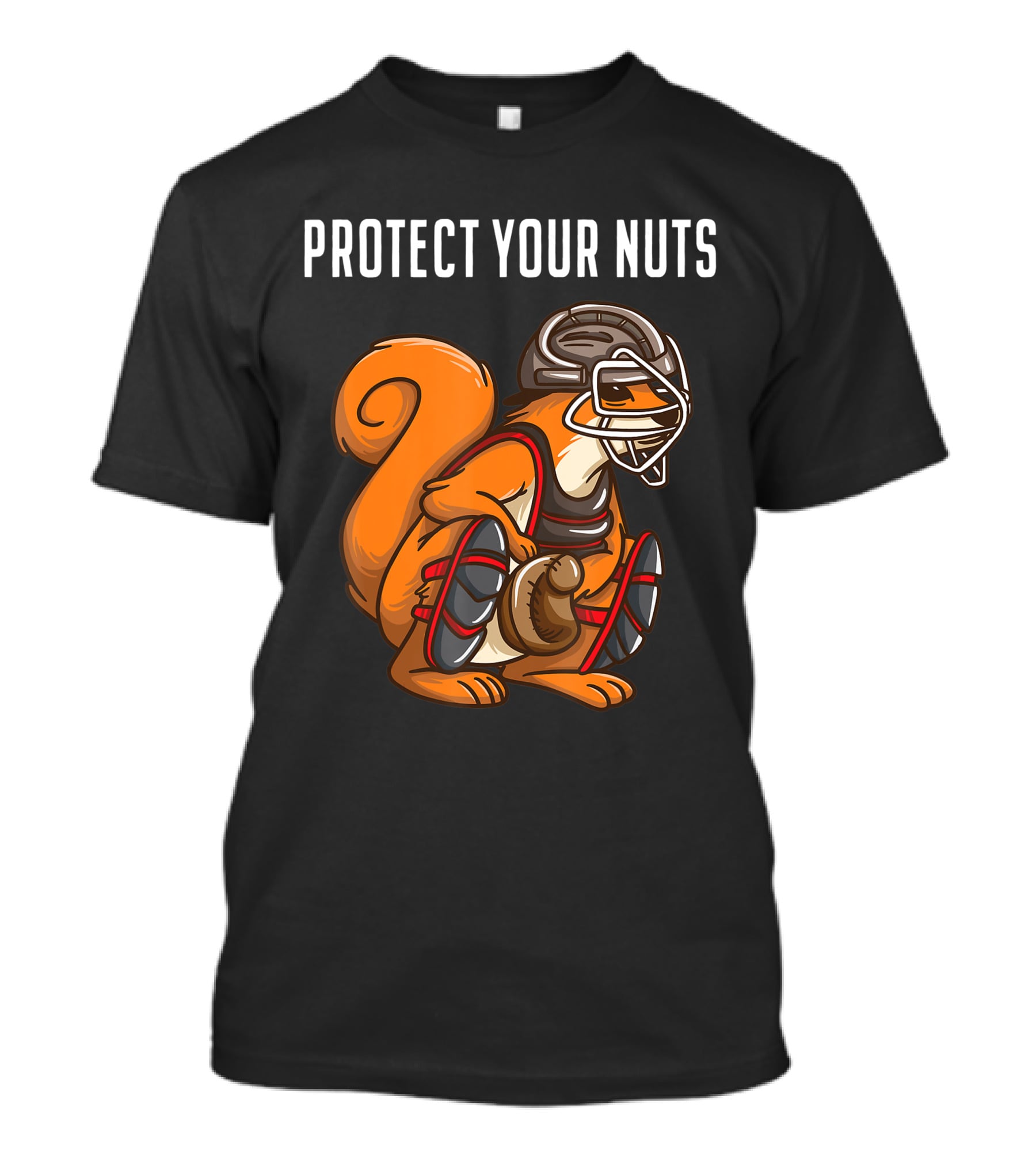 Protect Your Nuts Funny Squirrel Lover Baseball Catcher Animal T-Shirt