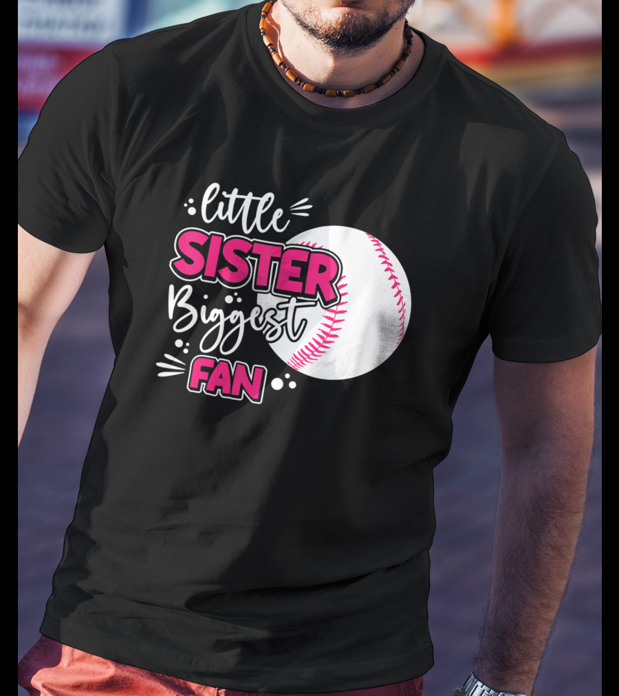 Little Sister Biggest Fan Baseball Season For Girl Siblings T-Shirt
