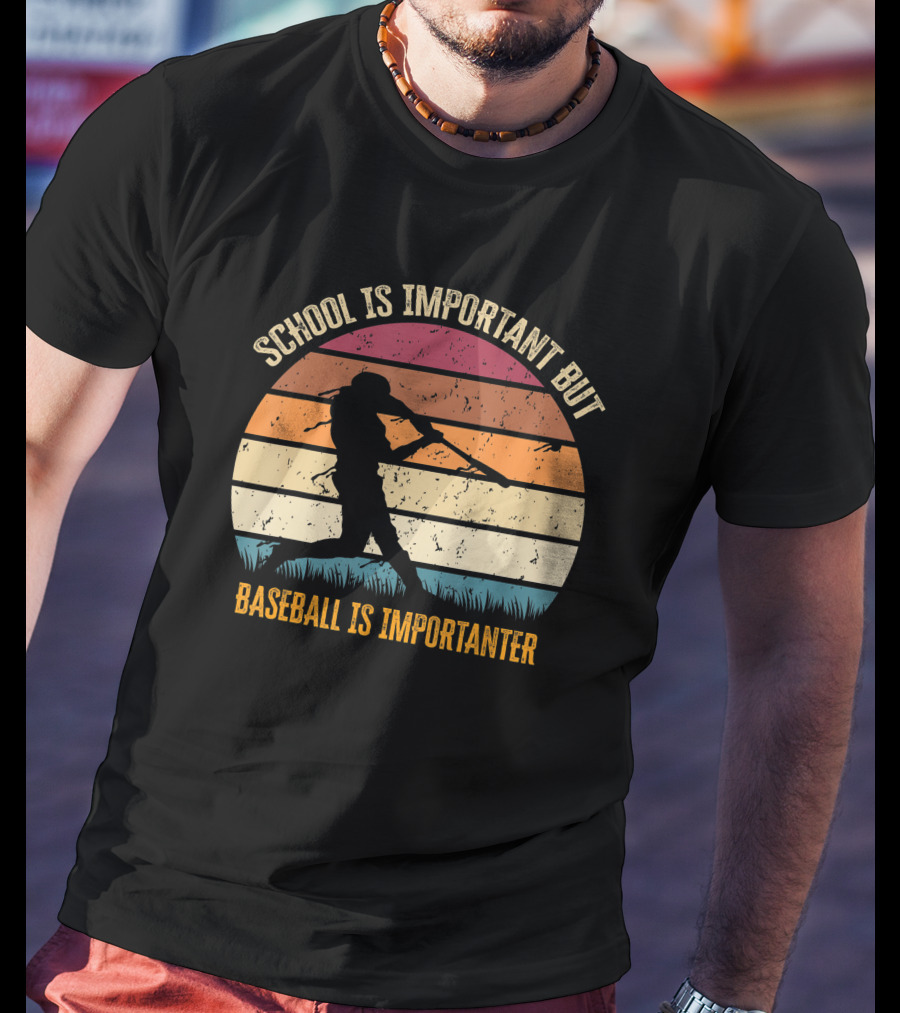 School Is Important But Baseball Is Importanter Retro Sunset Baseball Player T-Shirt