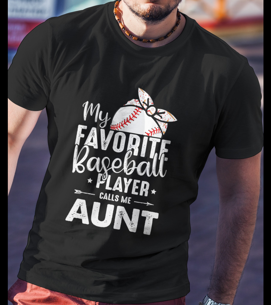 My Favorite Baseball Player Calls Me Aunt Batter Bow Tie T-Shirt
