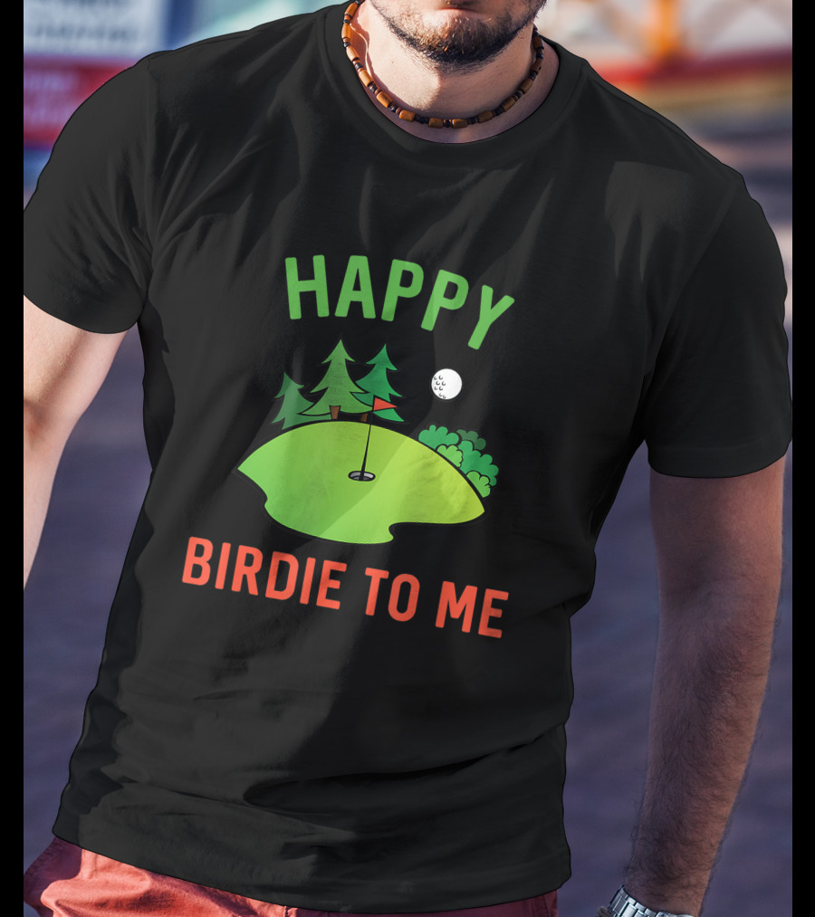 Funny Golf Happy Birdie To Me Golfer Dad Uncle Birthday Golf Course Moon Trees T-Shirt