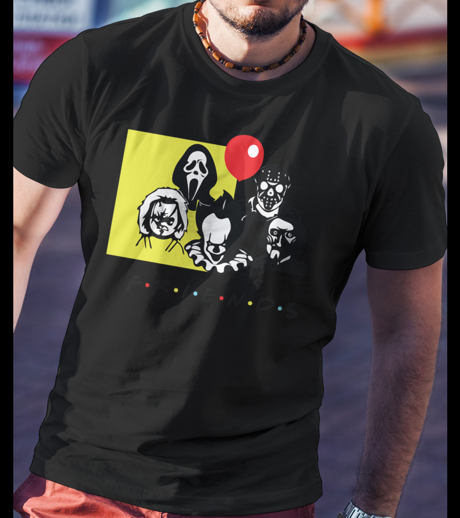 Friends Ghostface Chucky Pennywise Jason Freddy T-Shirt
