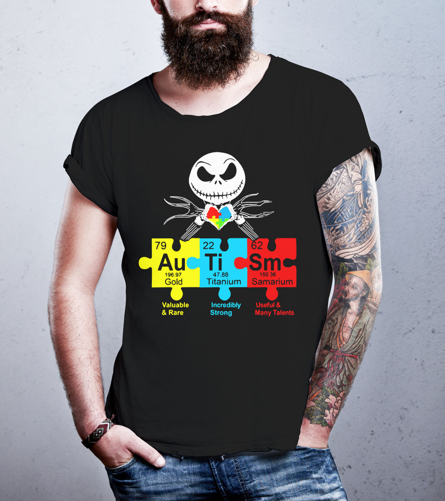 Jack Au Ti Autism Puzzle Heart Valuable Rare Incredibly Strong Useful Talents T-Shirt