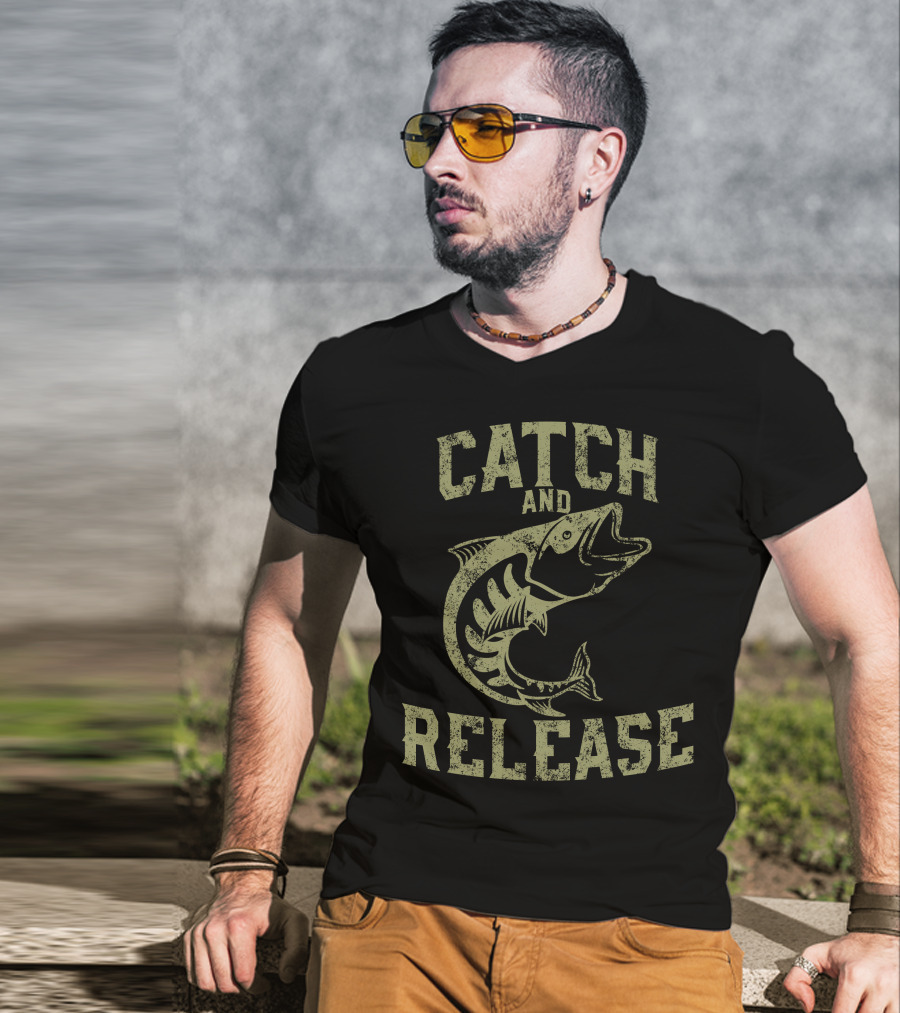 Catch And Release Fishing Skill T-Shirt