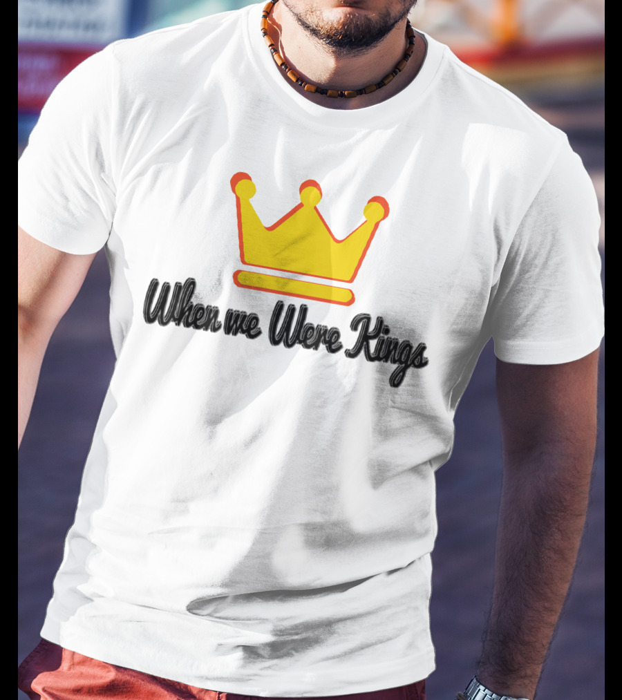 When We Were Kings BTSM Merchs Crown T-Shirt