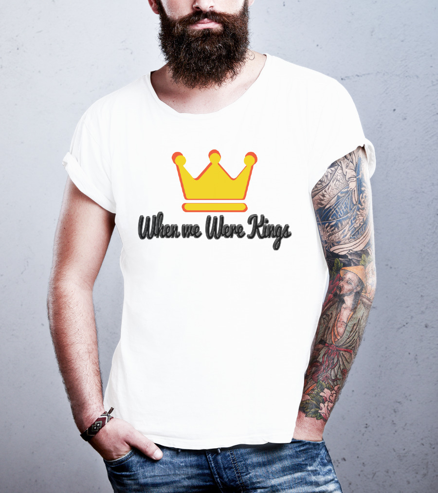 When We Were Kings BTSM Merchs Crown T-Shirt
