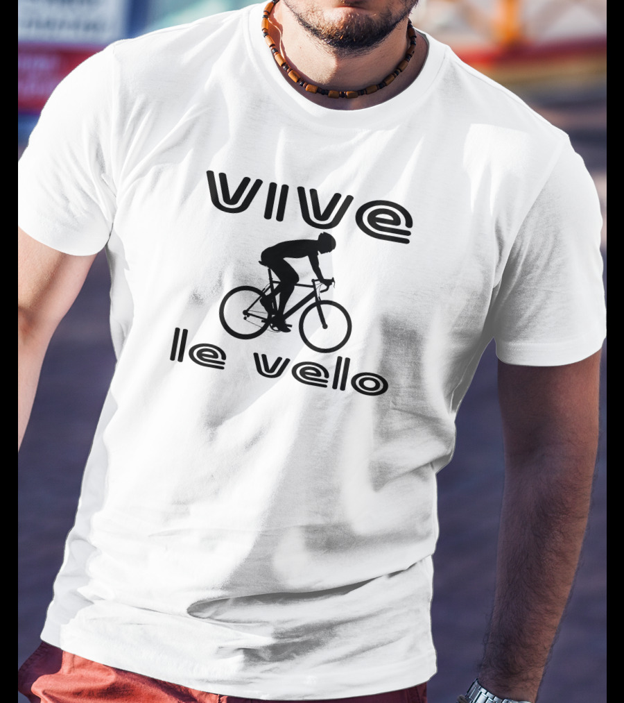 Vive Le Velo Cyclist T-Shirt