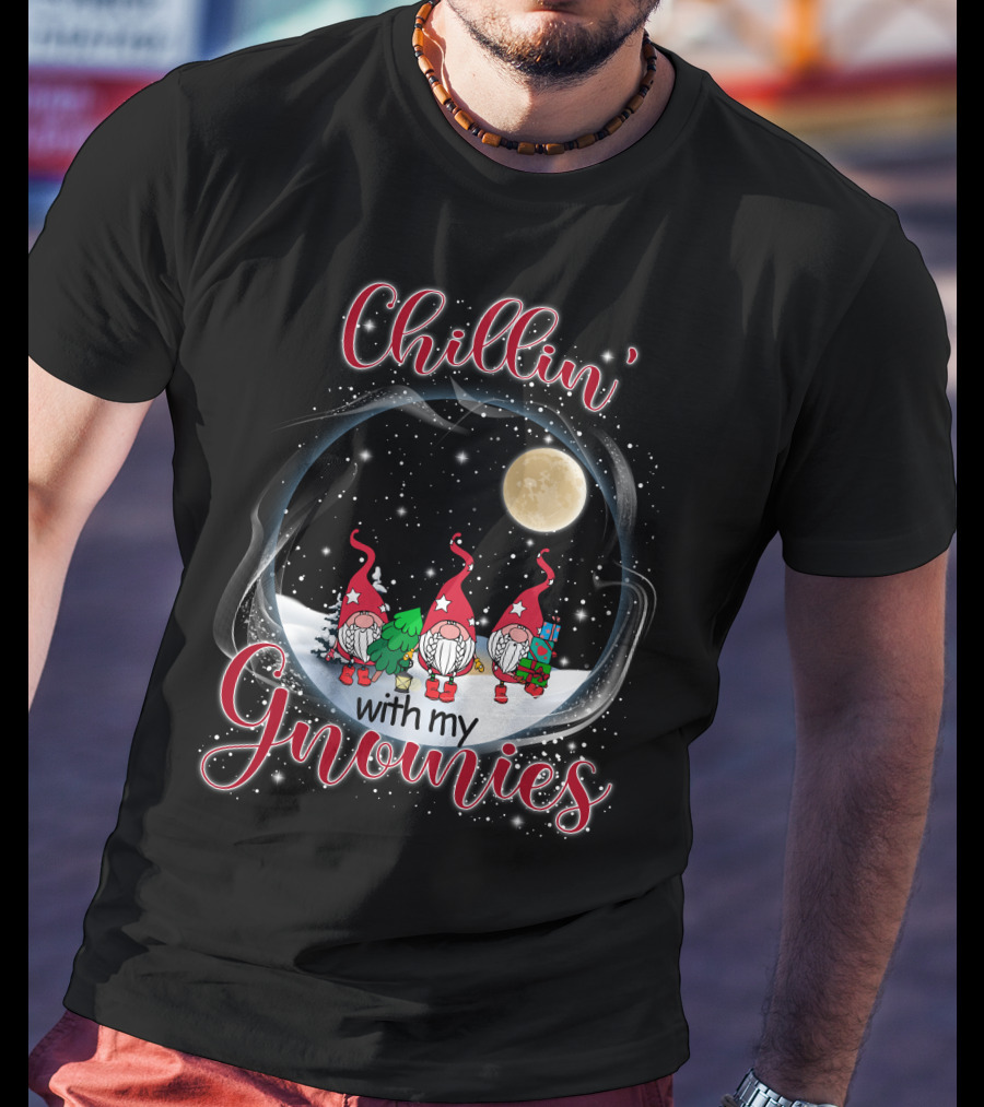 Chillin With My Gnomies Under The Moonlit Snowy Night With Stars T-Shirt