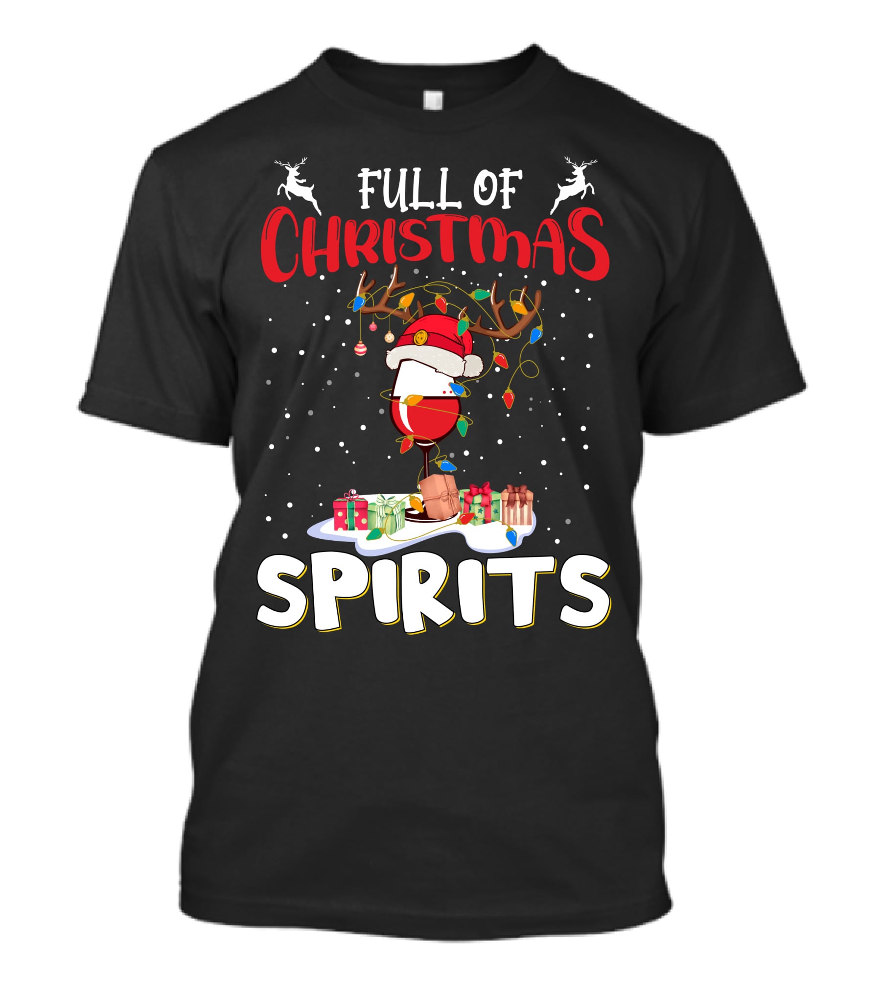 Full Of Christmas Spirits Reindeer Santa Hat Presents T-Shirt