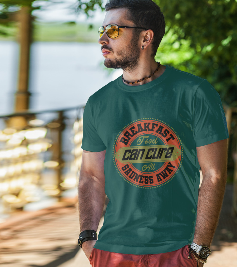 Breakfast Food Can Cure All Sadness Away T-Shirt