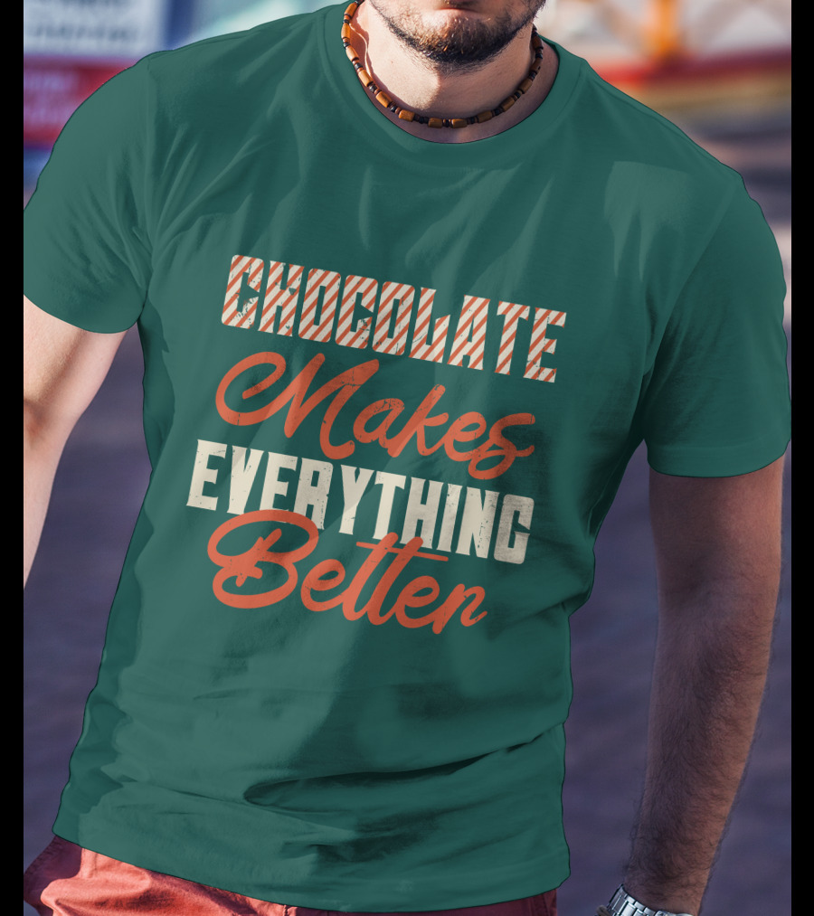 Chocolate Makes Everything Better Striped Lettering T-Shirt