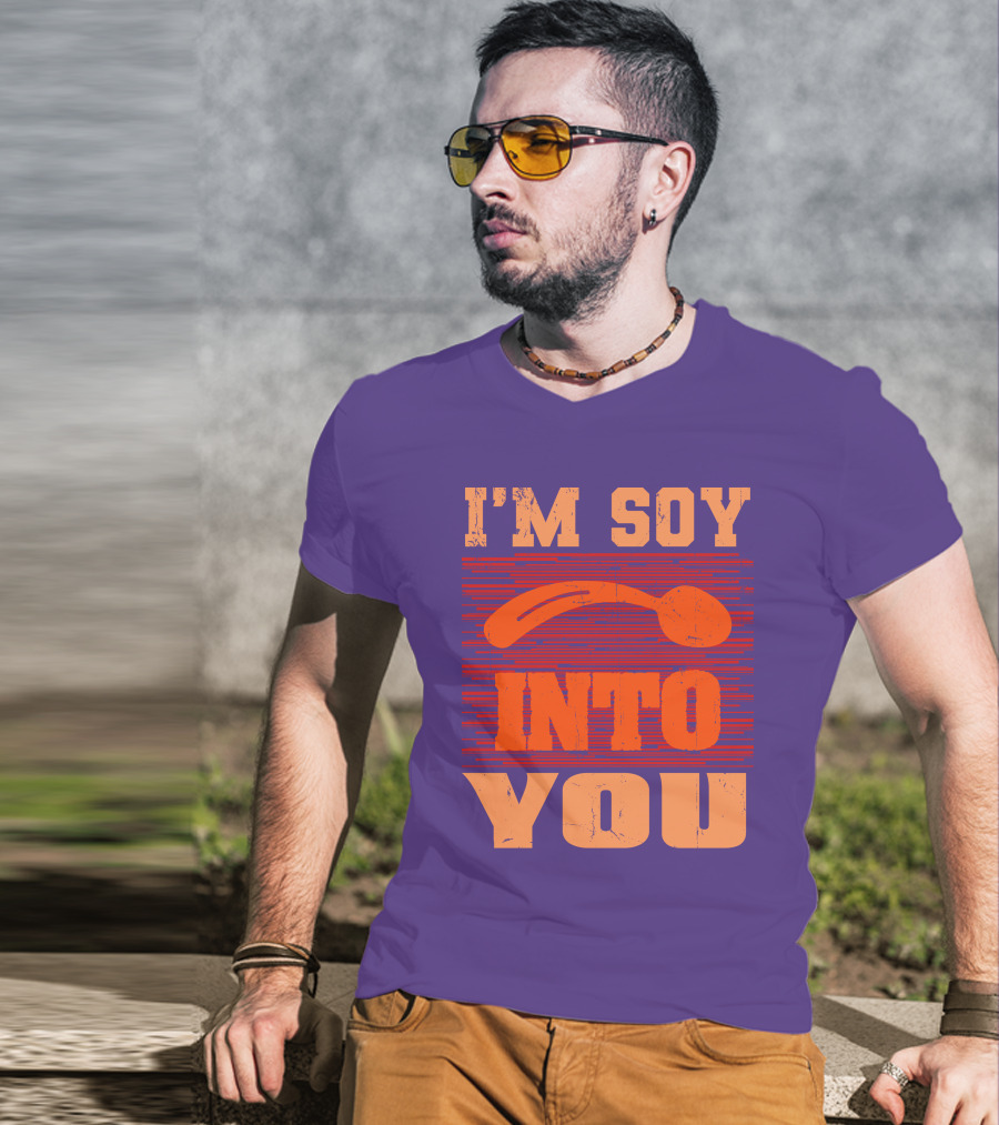 I'm Soy Into You Spoon Playful Text T-Shirt