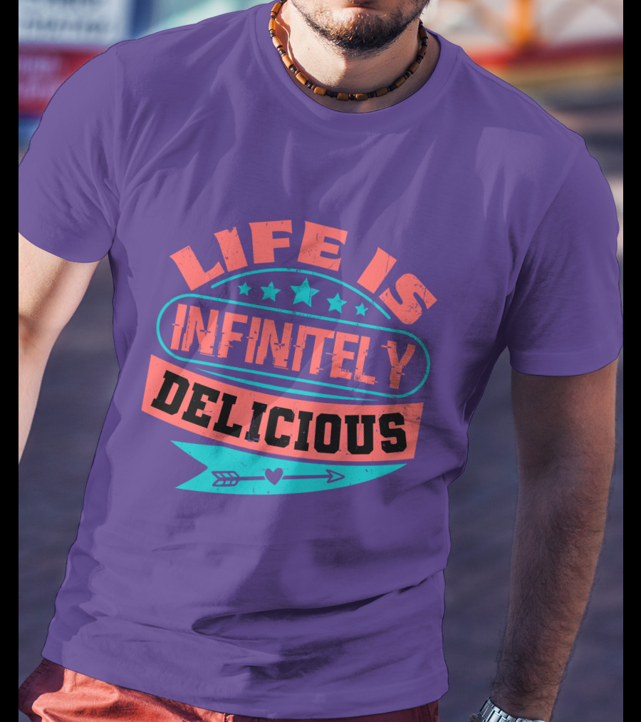 Life Is Infinitely Delicious Stars Arrow Heart T-Shirt