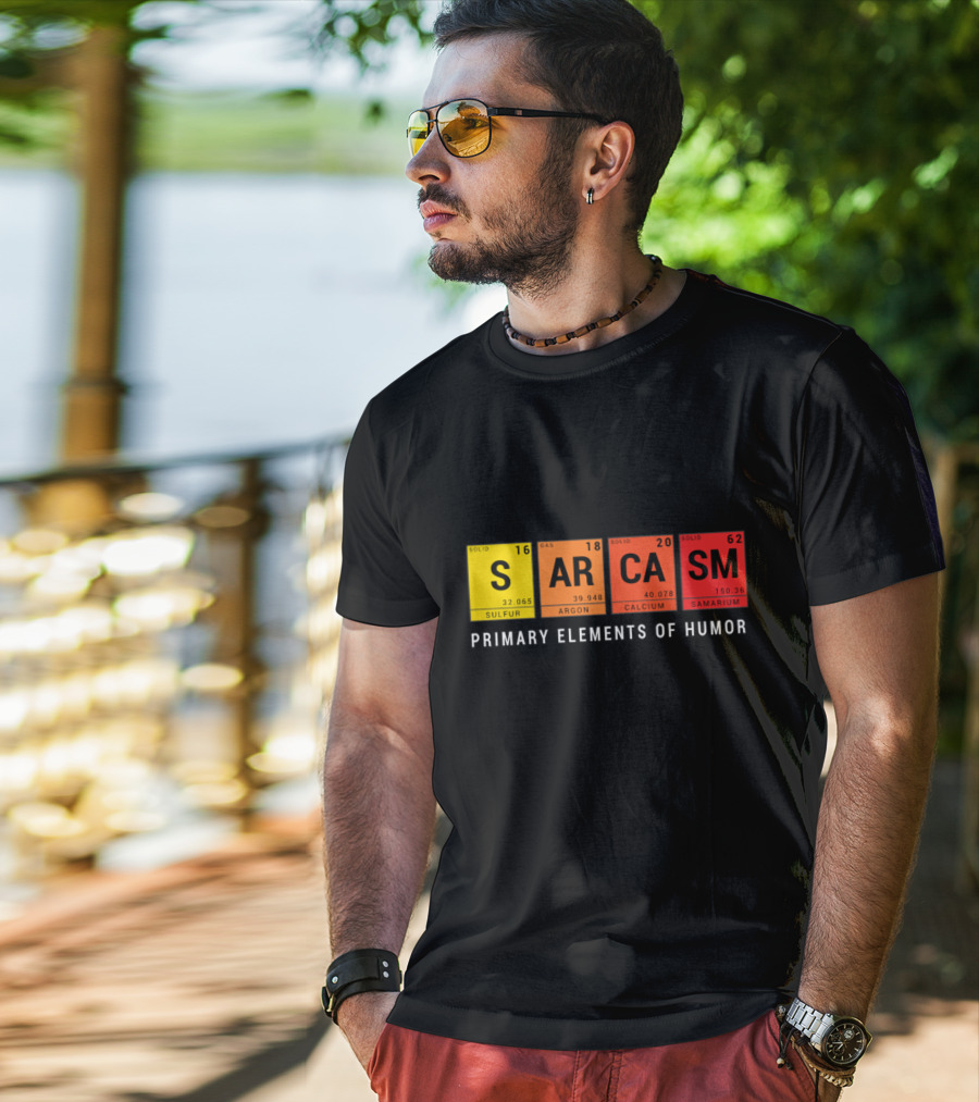 Sarcasm Periodic Table Inspired Primary Elements Of Humor T-Shirt