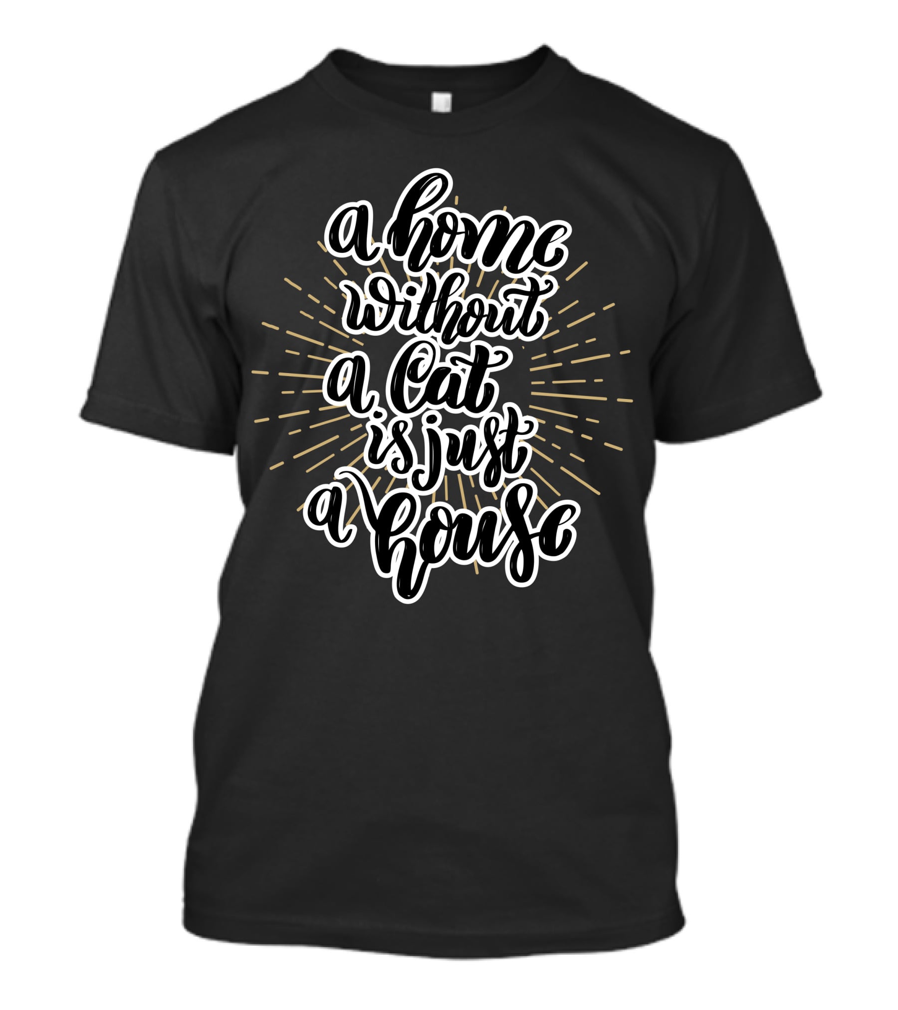 A Home Without A Cat Is Just A House Cute Animal Cats Blue Collar T-Shirt