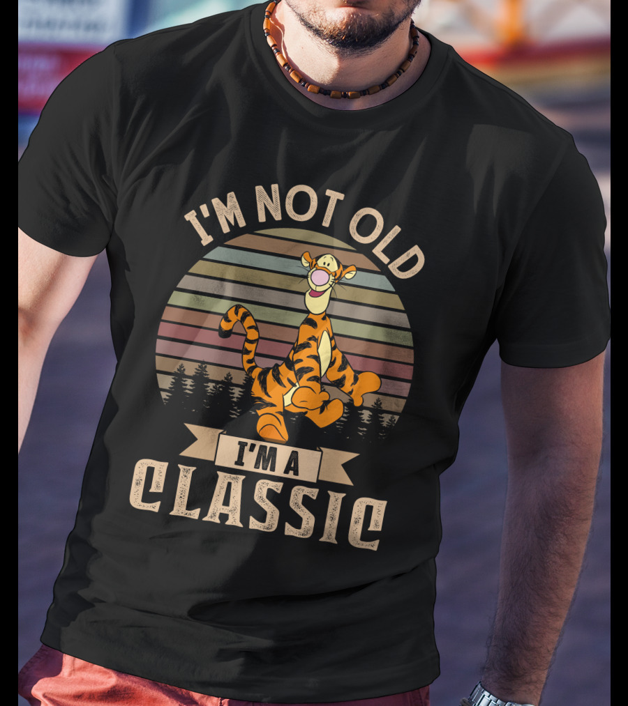 I'm Not Old I'm A Classic Tigger Retro Style T-Shirt