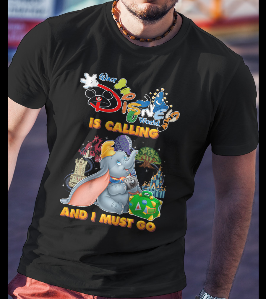 Walt Disney World Is Calling And I Must Go Dumbo Adventures T-Shirt