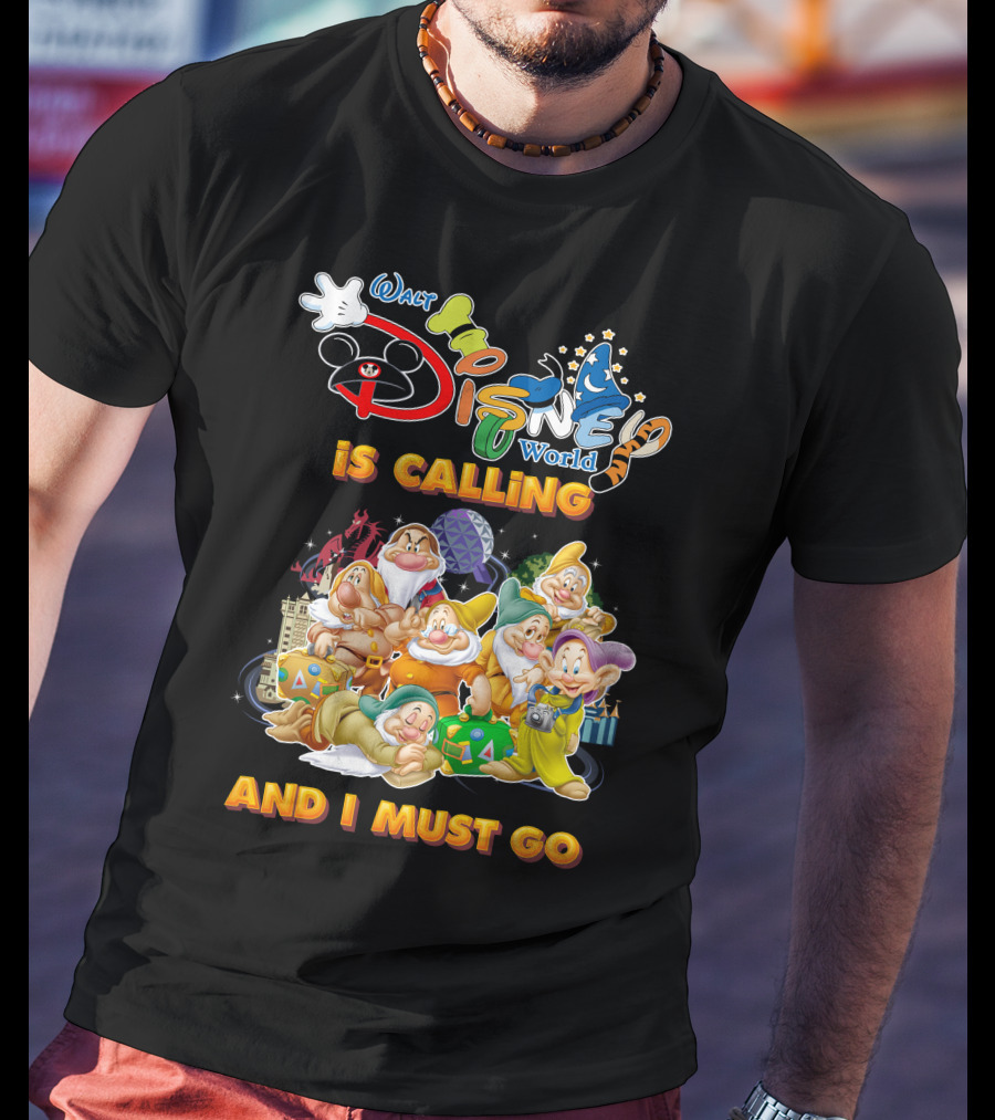 Walt Disney World Seven Dwarfs Is Calling And I Must Go T-Shirt