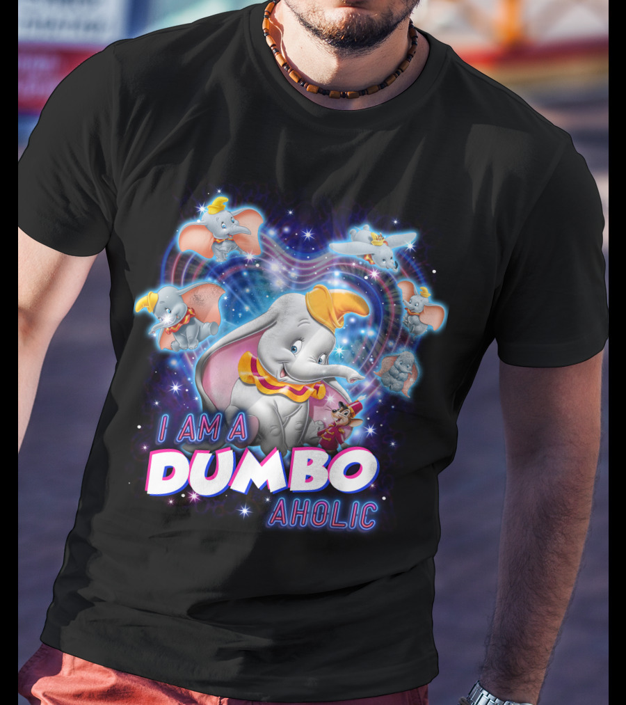 I Am A Dumbo Aholic T-Shirt