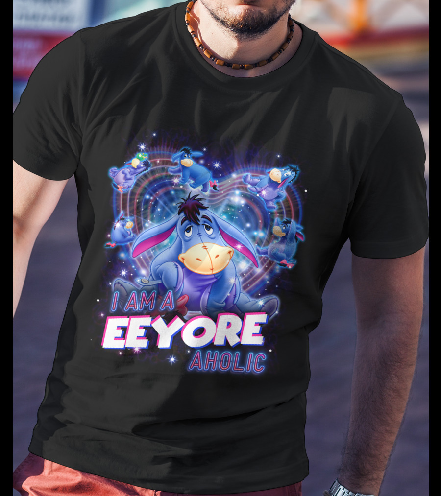 I Am A Eeyore Aholic T-Shirt