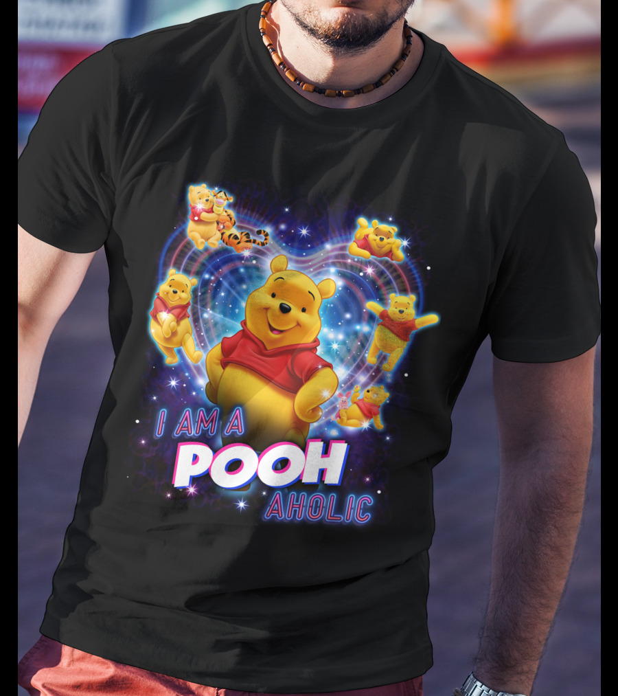 I Am A Pooh Aholic T-Shirt