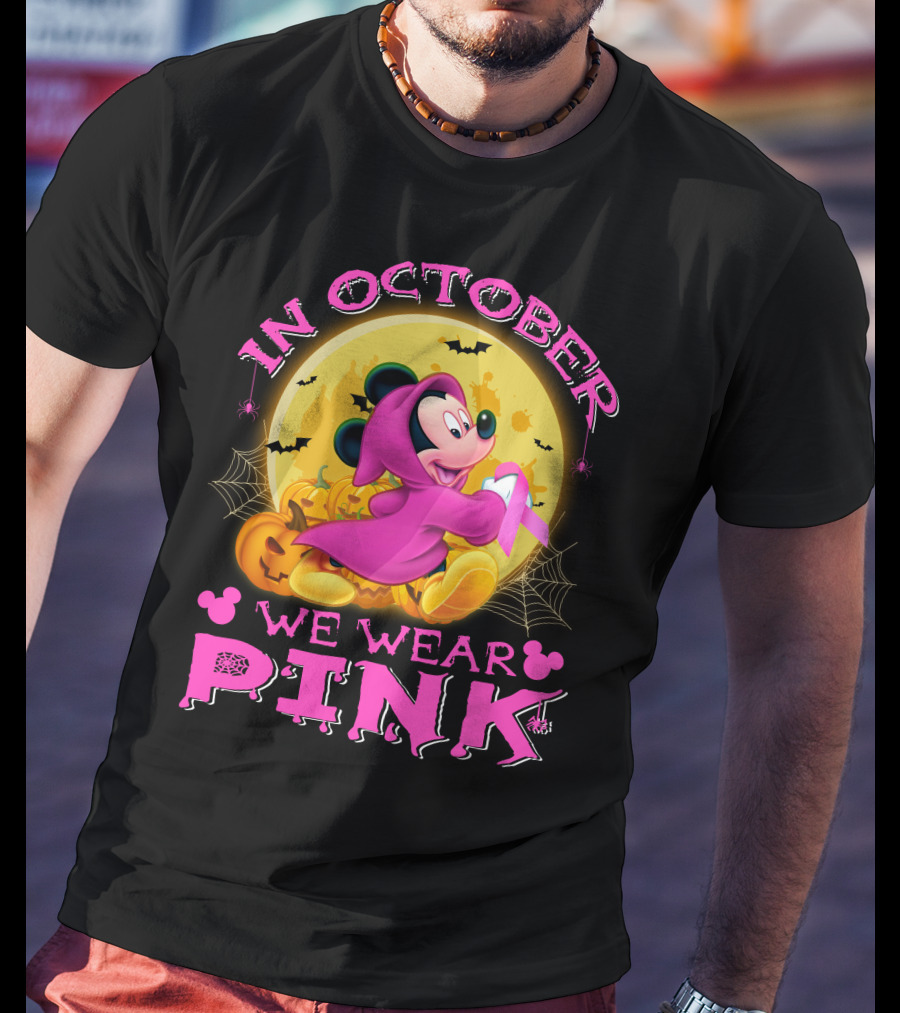 In October We Wear Pink Mickey Halloween T-Shirt