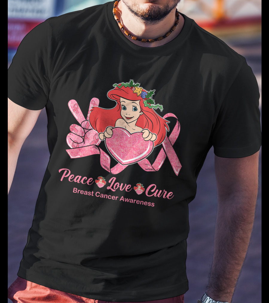 Peace Love Cure Ariel Breast Cancer Awareness T-Shirt