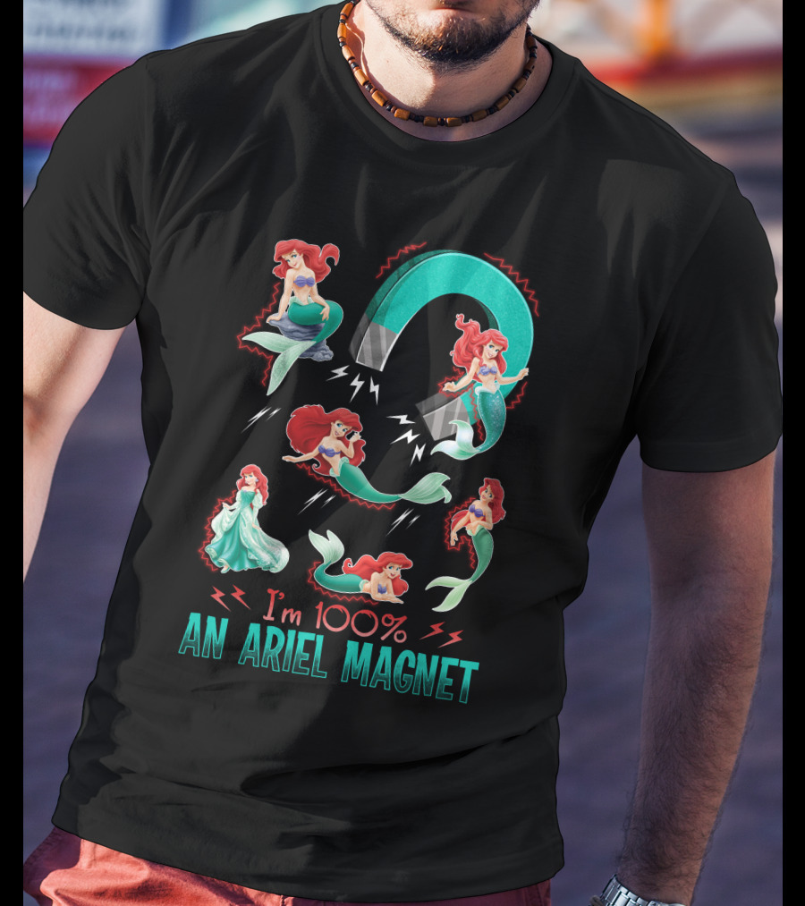 I'm 100% An Ariel Magnet T-Shirt