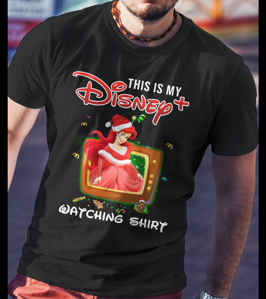 This Is My Disney+ Watching Shirt Ariel Holiday Santa Hat T-Shirt