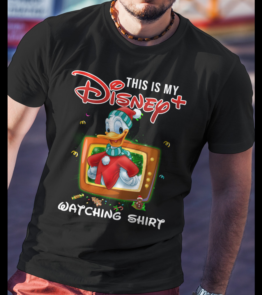 This Is My Disney+ Donald Watching T-Shirt
