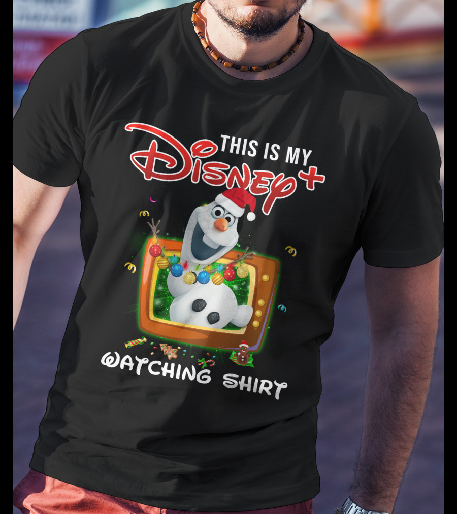 This Is My Disney Plus Olaf Watching T-Shirt